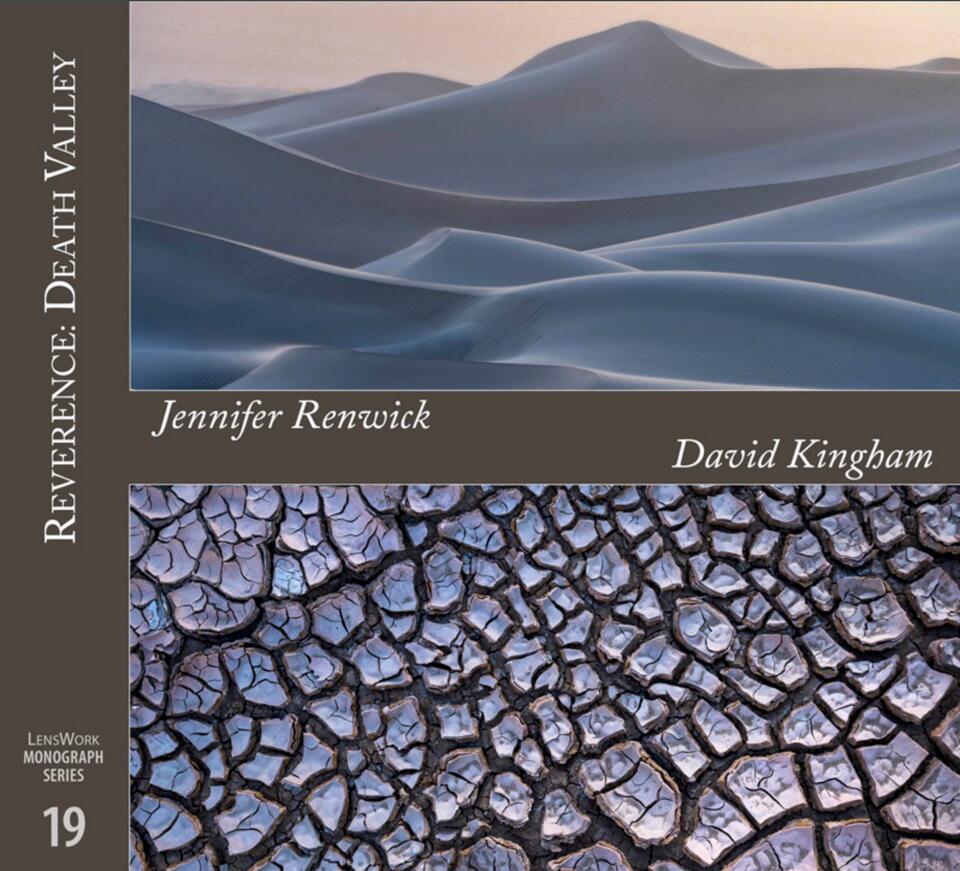 Reverence: Death Valley - A LensWork Monograph